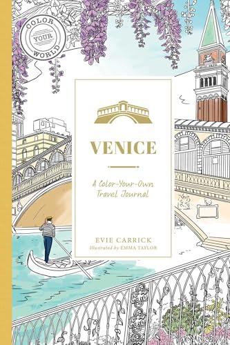 Venice: A Color-Your-Own Travel Journal (Color Your World Travel Journal)