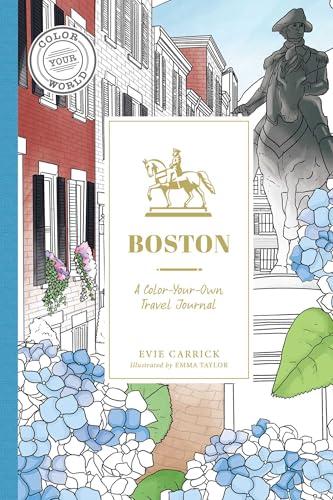 Boston: A Color-Your-Own Travel Journal (Color Your World Travel Journal)