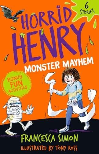 Monster Mayhem, 6 Stories (Horrid Henry)