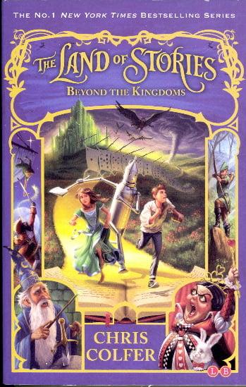 Beyond the Kingdoms (The Land of Stories, Bk. 4)