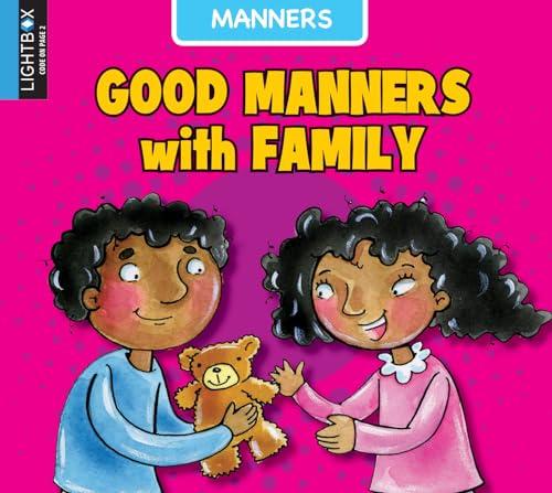 Good Manners With Family (Manners)