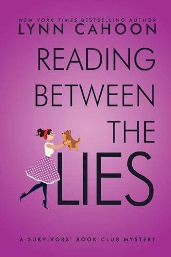 Reading Between the Lies (A Survivors' Book Club Mystery, Bk. 4
