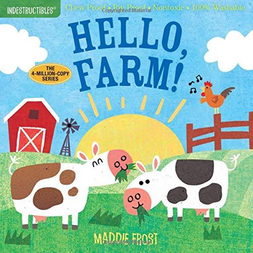 Hello, Farm! (Indestructibles)