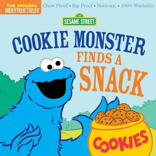Cookie Monster Finds a Snack (Sesame Street, Indestructibles)