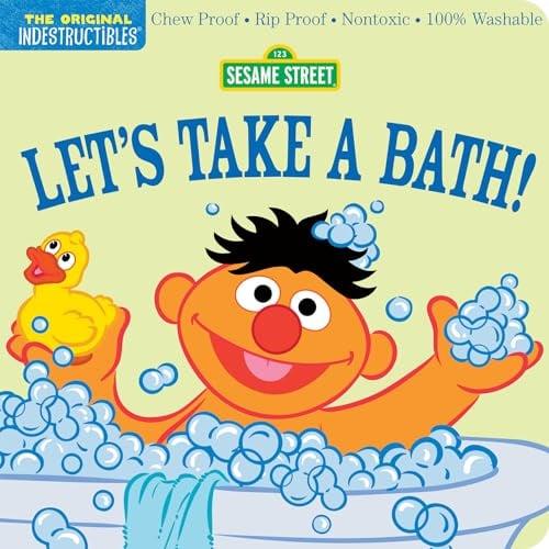 Let's Take a Bath! (Sesame Street, Indestructibles)