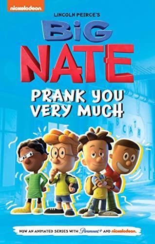 Prank You Very Much (Big Nate, Volume 2)