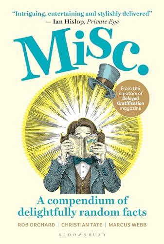 Misc.: A Compendium of Delightfully Random Facts