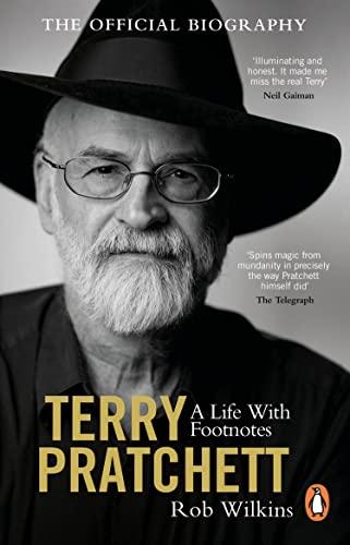 Terry Pratchett  A Life With Footnotes: The Official Biography