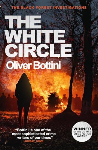 The White Circle (The Black Forest Investigations, Bk. 6)