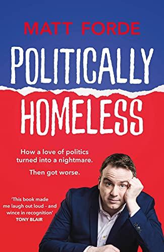Politically Homeless: How a Love of Politics Turned Into a Nightmare. Then Got Worse.