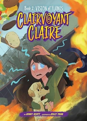 Vision of Flames (Clairvoyant Claire, Bk. 2)