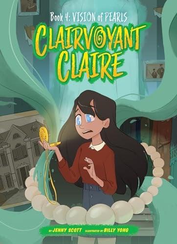 Vision of Pearls (Clairvoyant Claire, Bk. 4)