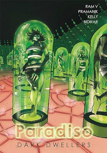 Dark Dwellers (Paradiso, Volume 2)
