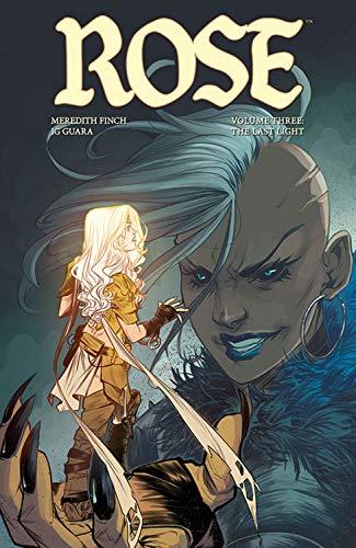 The Last Light (Rose, Volume 3)