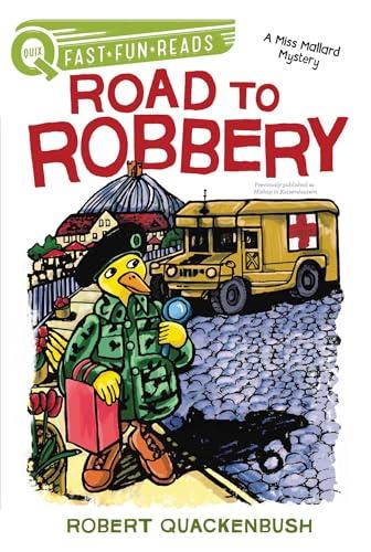 Road to Robbery (A Miss Mallard Mystery, QUIX)