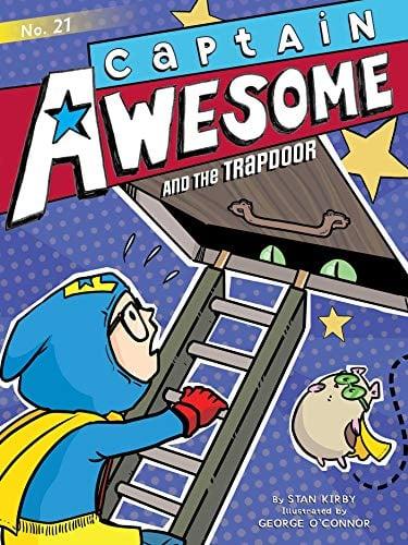 Captain Awesome and the Trapdoor (Captain Awesome, Bk. 21)