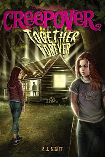 Together Forever (You're Invited to a Creepover, Bk. 8)