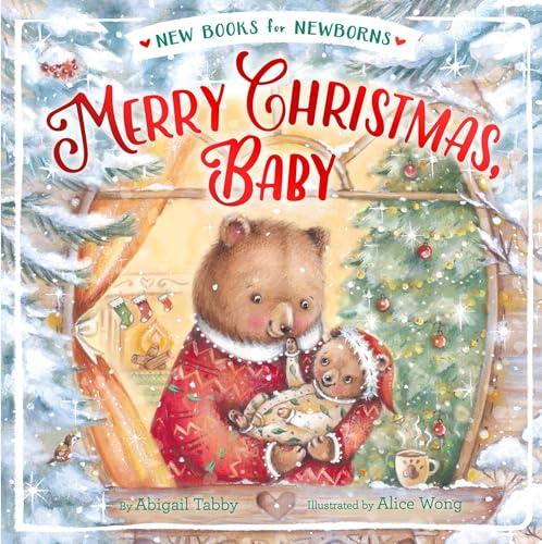 Merry Christmas, Baby (New Books for Newborns)