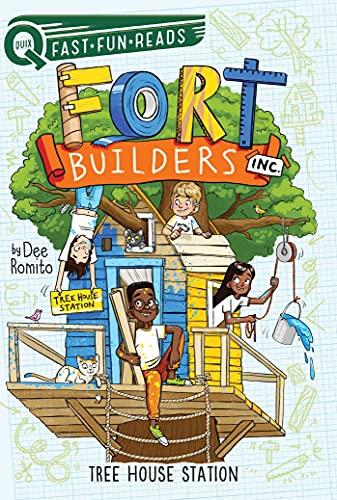 Tree House Station (Fort Builders Inc., Bk. 4, QUIX)