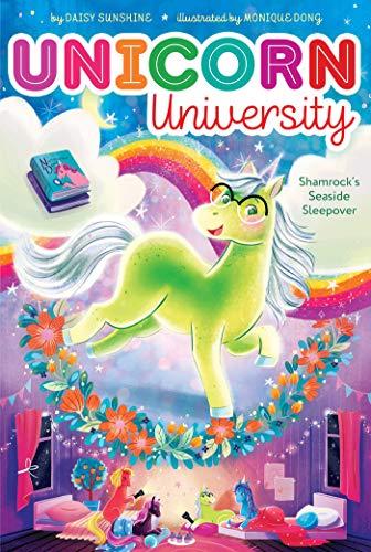 Shamrock's Seaside Sleepover (Unicorn University, Bk. 3)