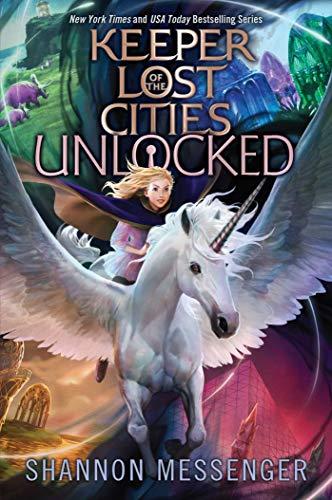 Unlocked (Keeper of the Lost Cities, Bk. 8.5)