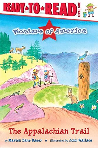 The Appalachian Trail (Wonders of America, Ready-to-Read! Level 1)