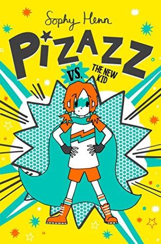 Pizazz vs. the New Kid (Pizazz, Bk. 2)