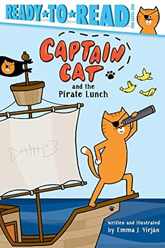 Captain Cat and the Pirate Lunch (Ready-To-Read, Pre-Level 1)
