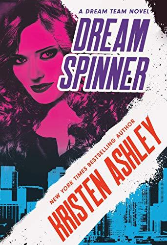 Dream Spinner (Dream Team, Bk. 3)