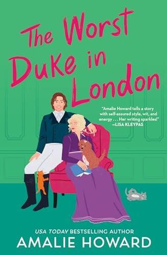 The Worst Duke in London (Taming of the Dukes, Bk. 3)