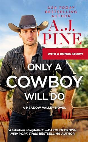 Only a Cowboy Will Do (Meadow Valley, Bk. 3)
