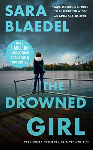 The Drowned Girl (Louise Rick Series, Bk. 3)