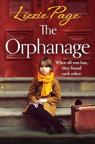 The Orphanage (Shilling Grange Children's Home, Bk. 1)