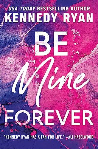 Be Mine Forever (The Bennetts, Bk. 3)