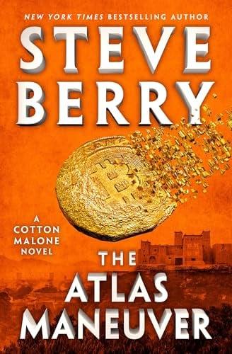 The Atlas Maneuver (Cotton Malone, Bk. 18)