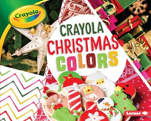 Christmas Colors (Crayola Holiday Colors)