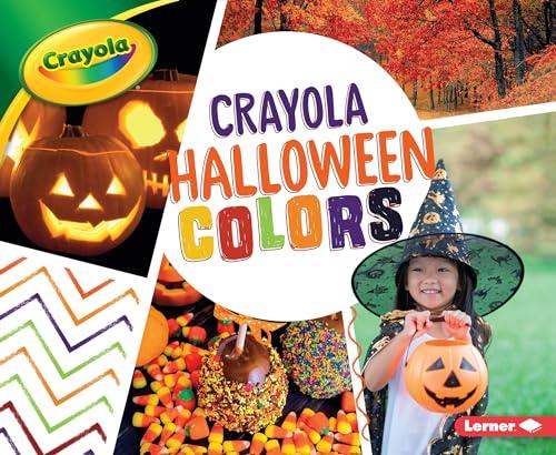 Halloween Colors (Crayola Holiday Colors)