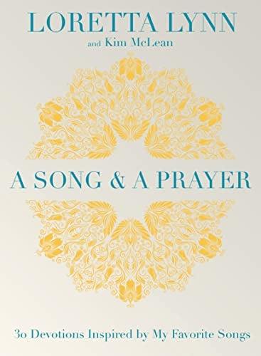 A Song and A Prayer: 30 Devotions Inspired by My Favorite Songs