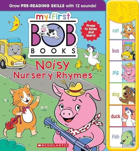 Noisy Nursery Rhymes (My First Bob Books)