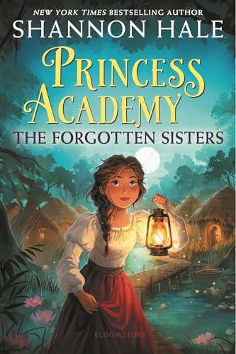 The Forgotten Sisters (Princess Academy, Bk. 3)