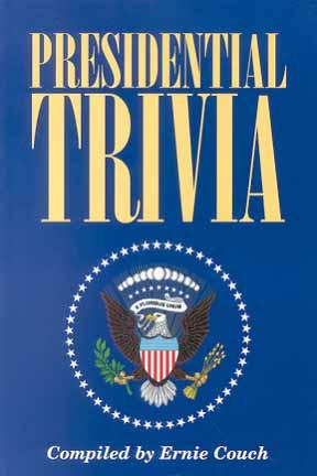 Presidential Trivia