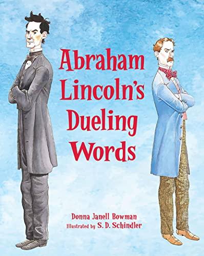 Abraham Lincoln's Dueling Words