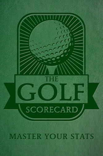 The Golf Scorecard: Master Your Stats