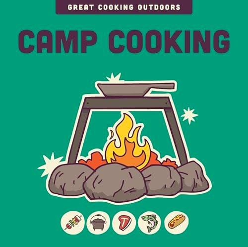 Camp Cooking (Great Cooking Outdoors)