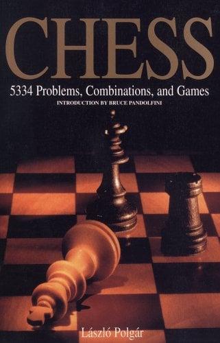 Chess: 5334 Problems, Combinations, and Games