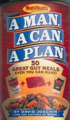 A Man, a Can, a Plan (Men's Health)
