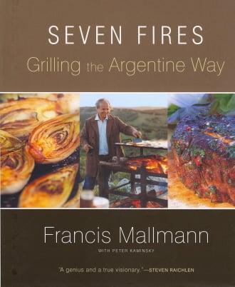 Seven Fires: Grilling the Argentine Way