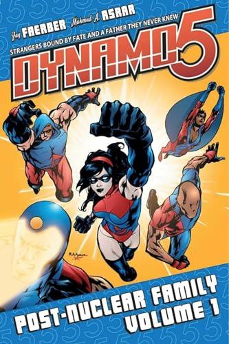 Post-Nuclear Family (Dynamo 5, Volume 1)