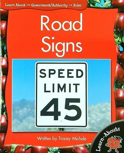 Road Signs (Learn About: Government/Authority, Level 3)