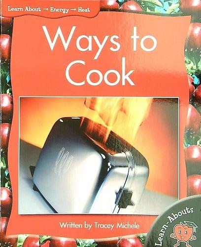 Ways to Cook (Learn About: Energy, Level 3)
